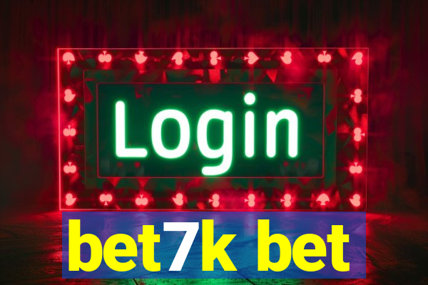 bet7k bet